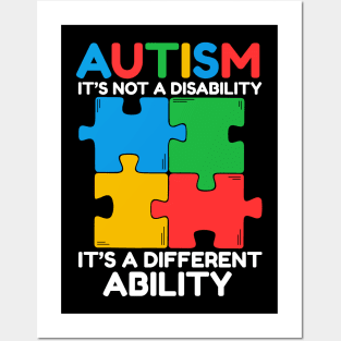 Autism is not a Disability its a different Ability Posters and Art